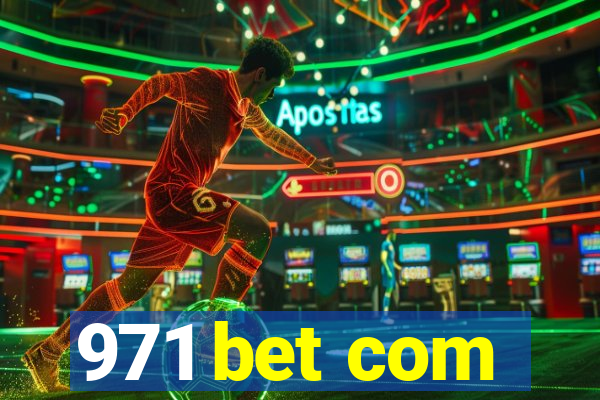 971 bet com